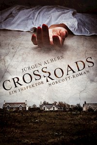 Crossroads - Jürgen Albers - E-Book