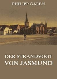 Der Strandvogt von Jasmund - Philipp Galen - E-Book