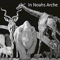 In Noahs Arche - Beth Adams-Ray - E-Book