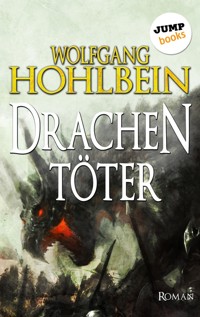 Der Drachentöter - Wolfgang Hohlbein - E-Book