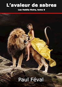 L'avaleur de sabres - Paul Féval - E-Book