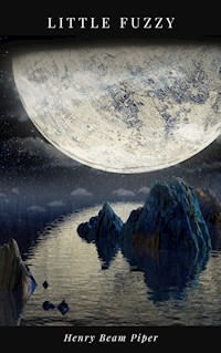 Litlle Fuzzy - Henry Beam Piper - E-Book