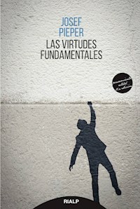 Las virtudes fundamentales - Josef Pieper - E-Book