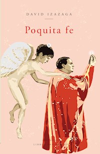 Poquita fe - David Izazaga - E-Book