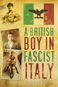 A British Boy in Fascist Italy - Peter Ghiringhelli - E-Book