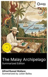 The Malay Archipelago (Summarized Edition) - Alfred Russel Wallace - E-Book