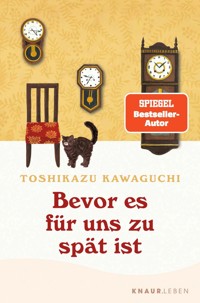 Bevor es für uns zu spät ist - Toshikazu Kawaguchi - E-Book