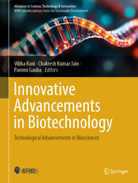 Innovative Advancements in Biotechnology -  - E-Book