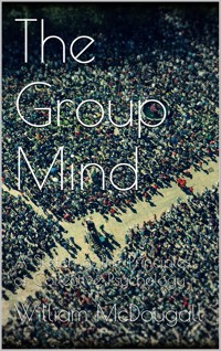 The Group Mind - William Mcdougall - E-Book