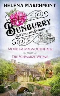 Bunburry - Ein Idyll zum Sterben - Helena Marchmont - E-Book