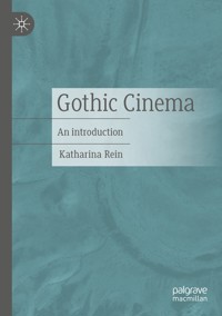 Gothic Cinema - Katharina Rein - E-Book