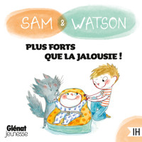 Sam & Watson, plus forts que la jalousie ! - Ghislaine Dulier - Hörbuch