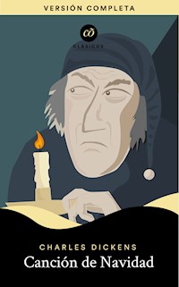 Canción de Navidad - Charles Dickens. - E-Book