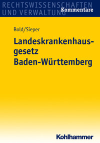Landeskrankenhausgesetz Baden-Württemberg - Marc Sieper - E-Book