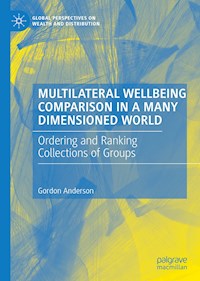 Multilateral Wellbeing Comparison in a Many Dimensioned World - Gordon Anderson - E-Book