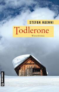 Todlerone - Stefan Haenni - E-Book