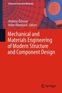 Mechanical and Materials Engineering of Modern Structure and Component Design -  - E-Book