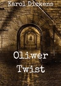 Oliwer Twist - Karol Dickens - E-Book