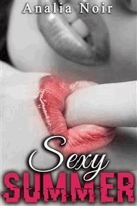 Sexy Summer - Analia Noir - E-Book