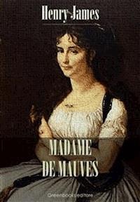 Madame De Mauves - Henry James - E-Book