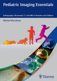 Pediatric Imaging Essentials - Michael Riccabona - E-Book