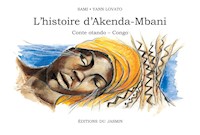 L'Histoire d'Akenda-Mbani - Sami - E-Book