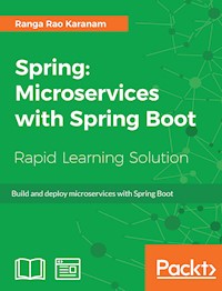 Spring: Microservices with Spring Boot - Ranga Rao Karanam - E-Book