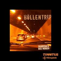 Höllentrip - Soundtrack - Max Würden - Hörbuch