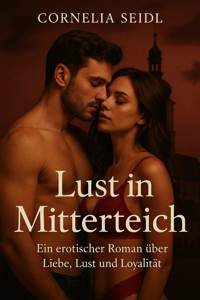 Lust in Mitterteich - Cornelia Seidl - kostenlos E-Book