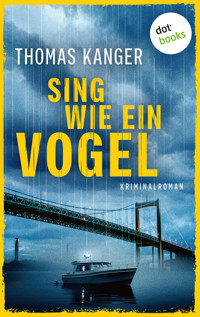 Sing wie ein Vogel - Thomas Kanger - E-Book