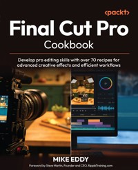 Final Cut Pro Cookbook - Mike Eddy - E-Book