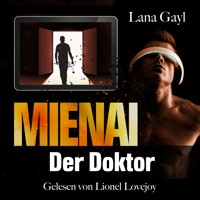 Mienai - Der Doktor - Lana Gayl - Hörbuch