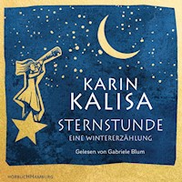 Sternstunde - Karin Kalisa - E-Book + Hörbuch