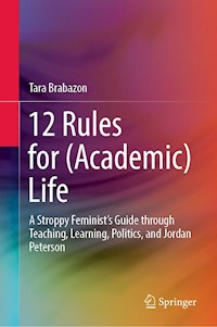12 Rules for (Academic) Life - Tara Brabazon - E-Book