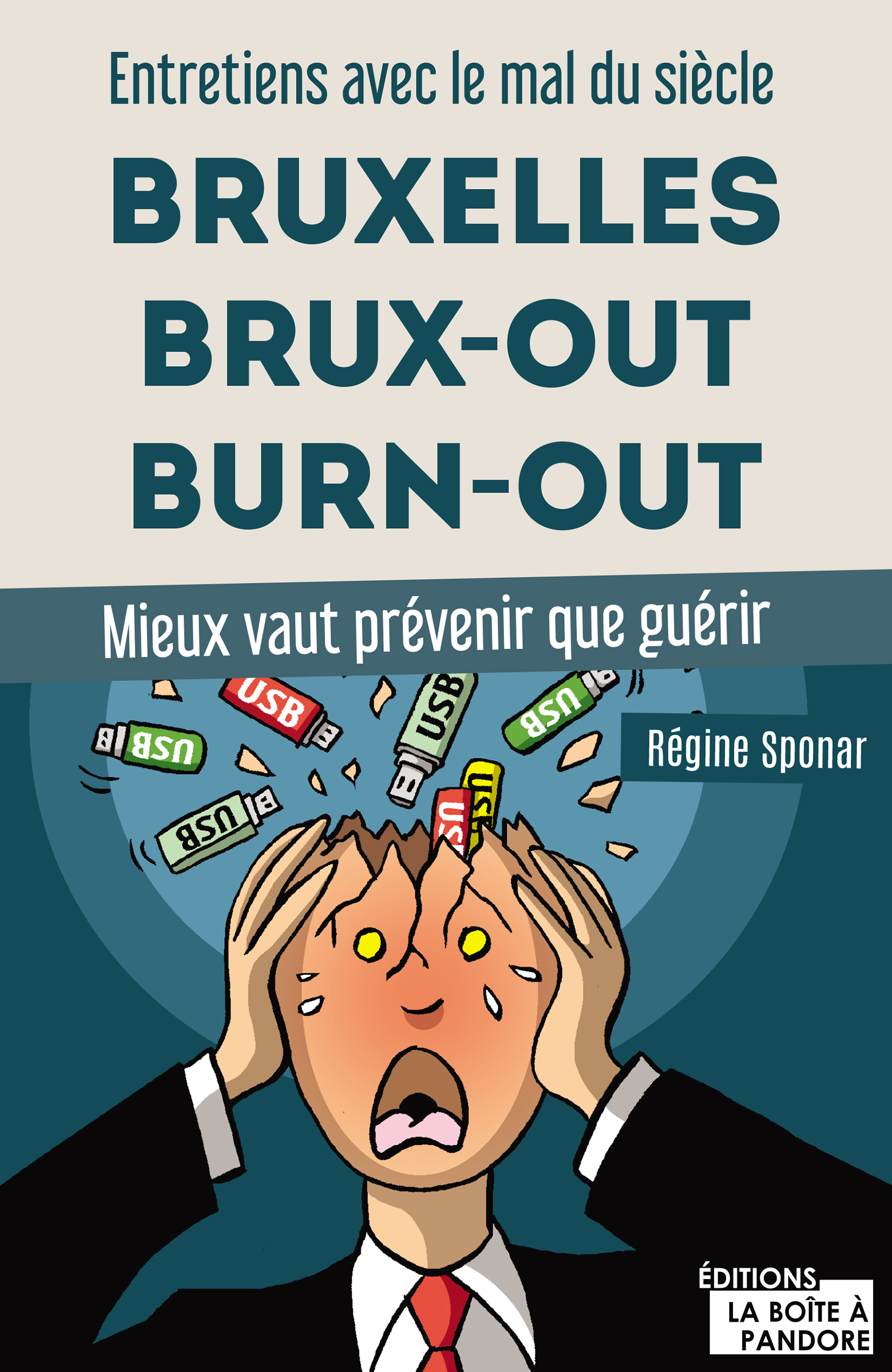 Bruxelles, Brux-out, burn-out - Régine Sponar - E-Book