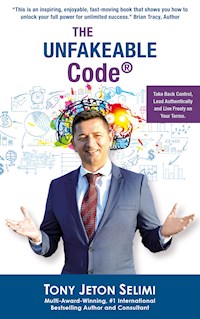 The Unfakeable Code® - Tony Jeton Selimi - E-Book