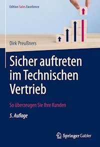Sicher auftreten im Technischen Vertrieb - Dirk Preußners - E-Book