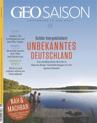 GEO SAISON 08/2020 - Unbekanntes Deutschland - GEO SAISON Redaktion - E-Book