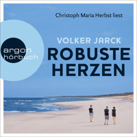 Robuste Herzen (Ungekürzte Lesung) - Volker Jarck - Hörbuch
