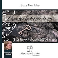 Chanter le trésor de soi - Suzy Tremblay - Hörbuch