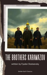The Brothers Karamazov - Fyodor Dostoevsky - E-Book