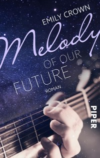 Melody of our future - Emily Crown - E-Book