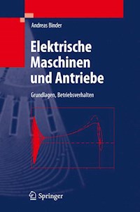 Elektrische Maschinen und Antriebe - Andreas Binder - E-Book