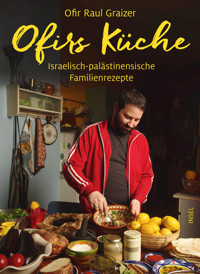 Ofirs Küche - Ofir Raul Graizer - E-Book