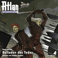 Atlan Zeitabenteuer 10: Balladen des Todes - Hans Kneifel - Hörbuch