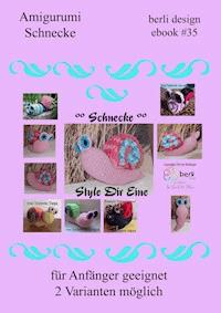 Schnecke - Style Dir Eine - berli design - E-Book