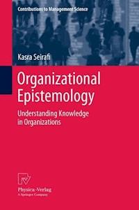 Organizational Epistemology - Kasra Seirafi - E-Book