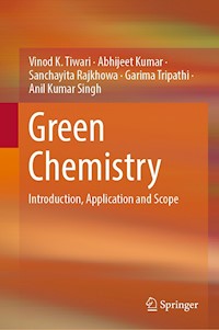 Green Chemistry - Vinod K. Tiwari - E-Book