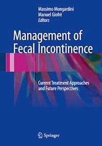 Management of Fecal Incontinence - - E-Book