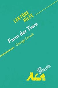 Farm der Tiere von George Orwell (Lektürehilfe) - Maël Tailler - E-Book